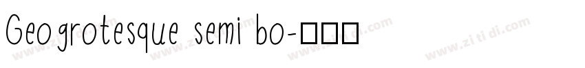 Geogrotesque semi bo字体转换